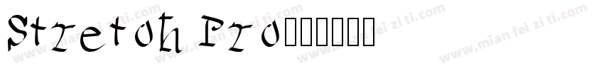 Stretoh Pro字体转换